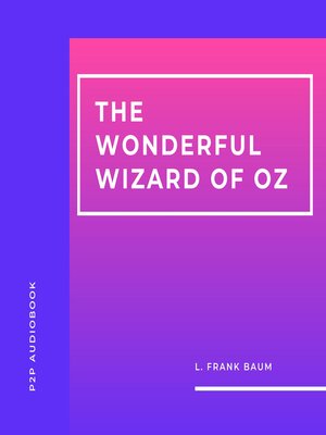 cover image of The Wonderful Wizard of Oz (Unabridged)